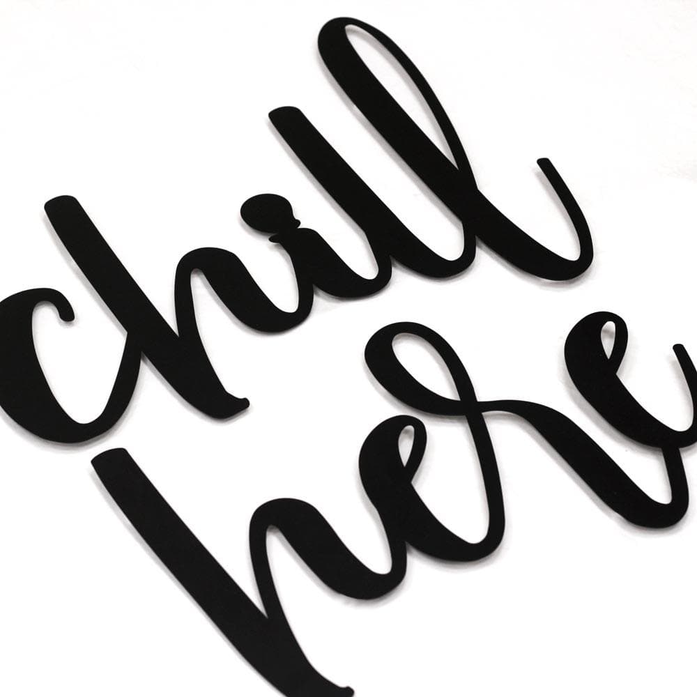 Chill Here Metal Wall Decoration