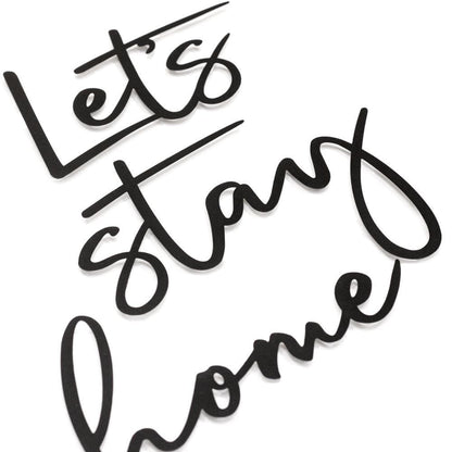 Let's Stay Home Metal Wall Decor