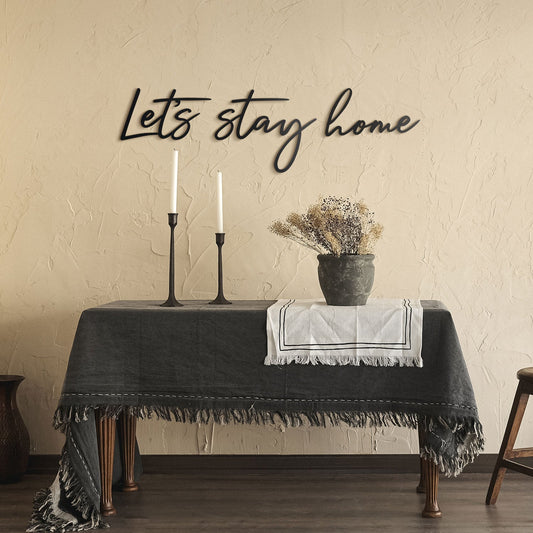 Let's Stay Home Metal Wall Decor